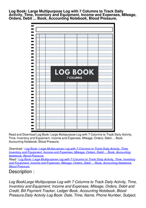  Log Book: Large Multipurpose with 7 Columns to Track