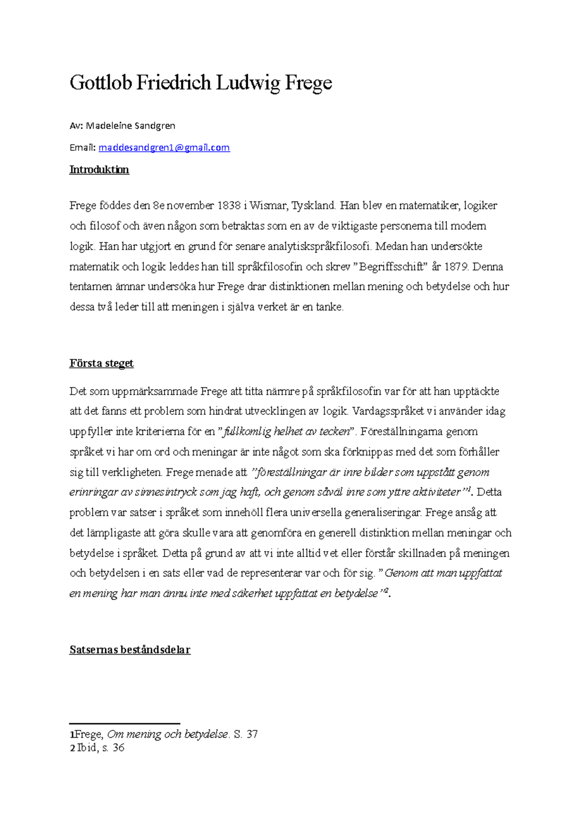 Frege asdfghjklöijhgvfvgbhnjlmkö,l Gottlob Friedrich Ludwig Frege