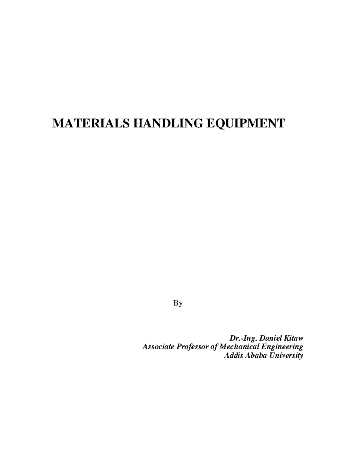 Material handling by Dr.Ing. Daniel Kitaw MATERIALS HANDLING