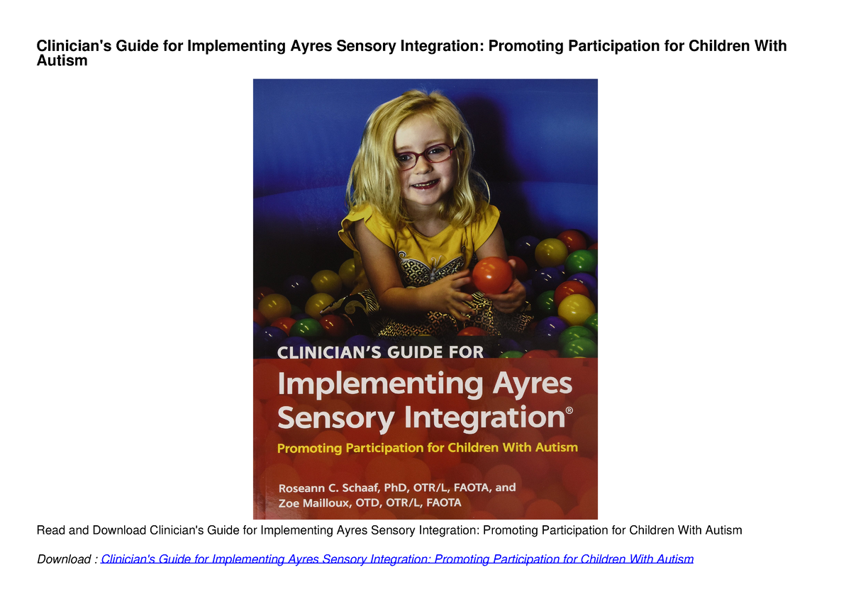 Get [PDF] Download Clinician's Guide For Implementing Ayres Sensory ...