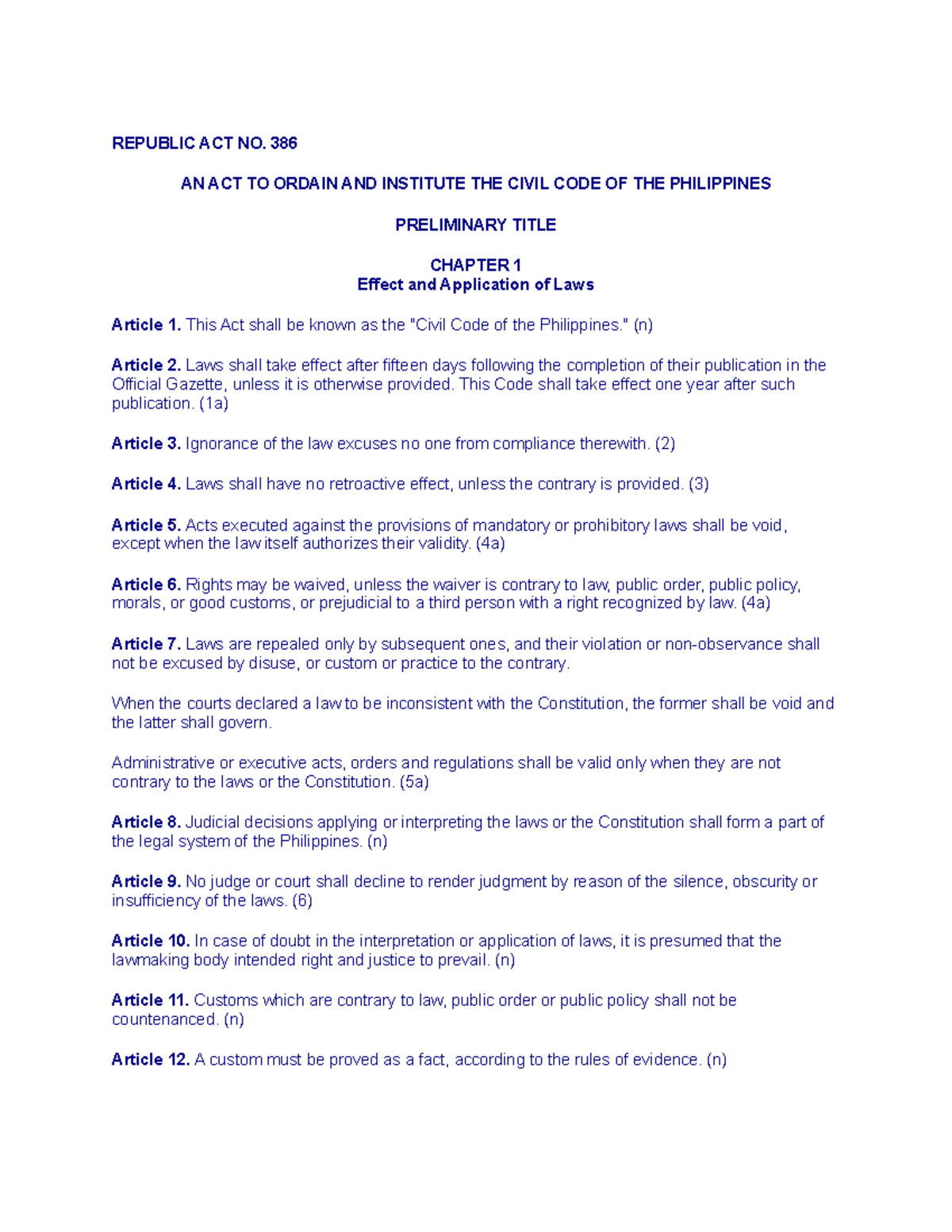 Civil Code Effect and Application of Laws REPUBLIC ACT NO. 386 AN ACT TO ORDAIN AND INSTITUTE