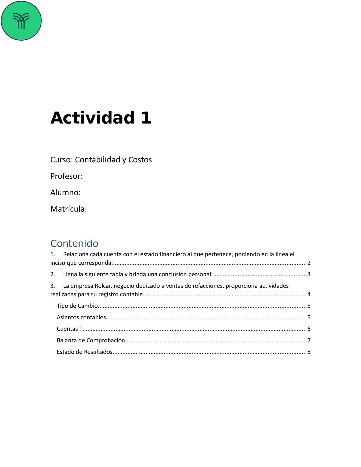 Actividad 1 Contabilidad Y Costos - Actividad 1 Curso: Contabilidad Y ...