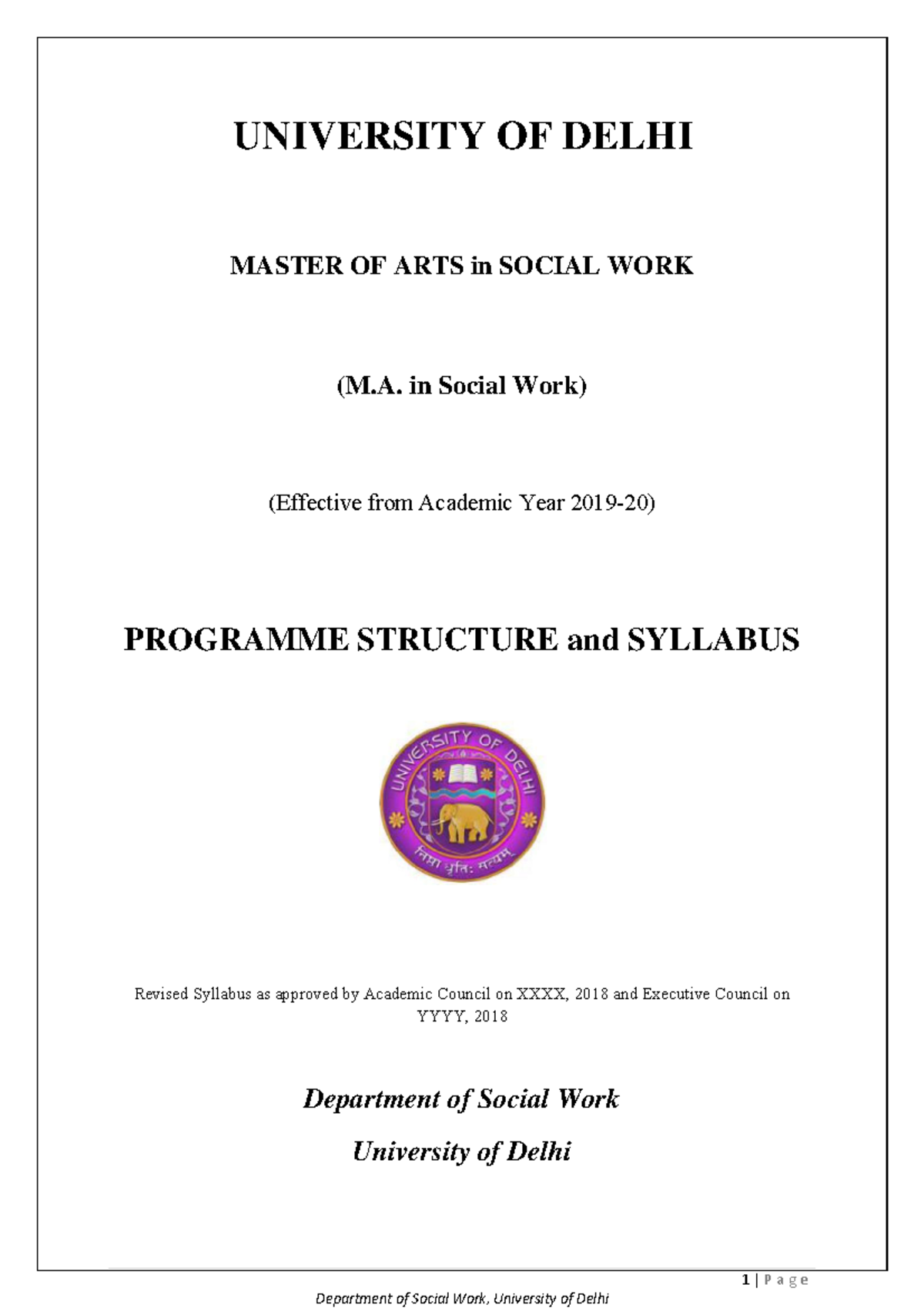 Social Work, Department 1 P a g e UNIVERSITY OF DELHI MASTER OF