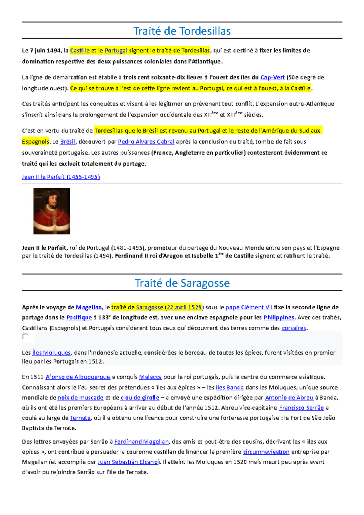 Fiche traités de partage du monde Traité de Tordesillas Le 7 juin 1494, la Castille et le