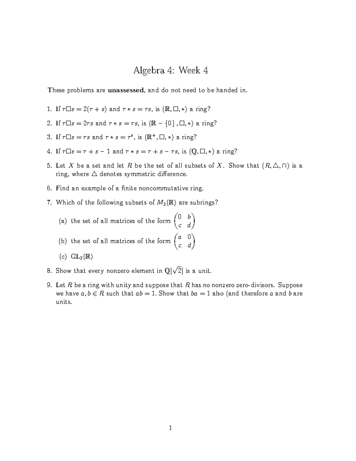 Week7 Problem Sheet - Algebra 4: Week 4 These problems are unassessed ...