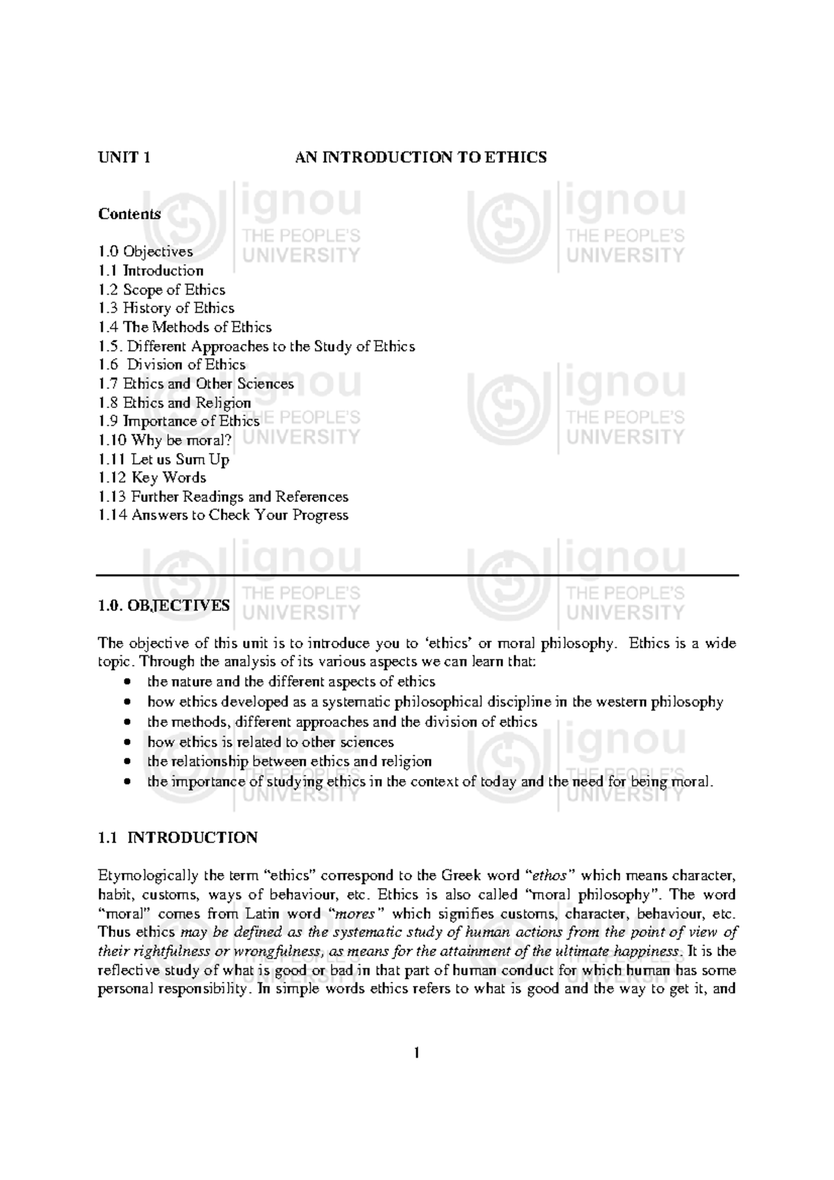 Ethics - OBJECTIVES The objective of this unit is to introduce you to ...