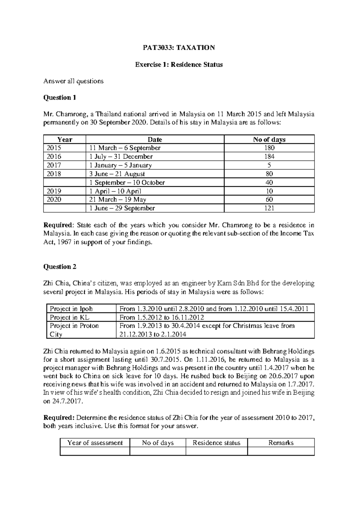Ex1 residence - lecture notes - PAT3033: TAXATION Exercise 1: Residence ...