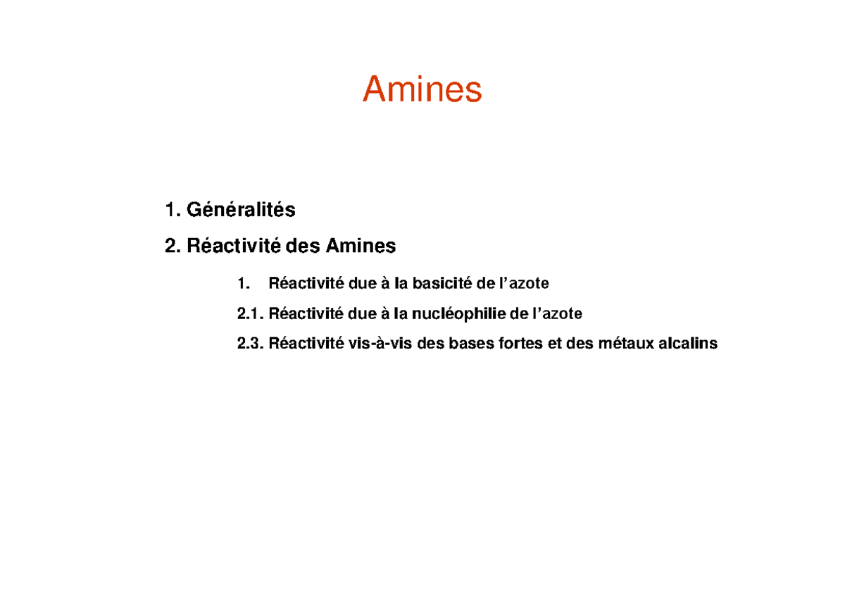 Chapitre 7 les amines - cour - 1. Généralités 2. Réactivité des Amines ...