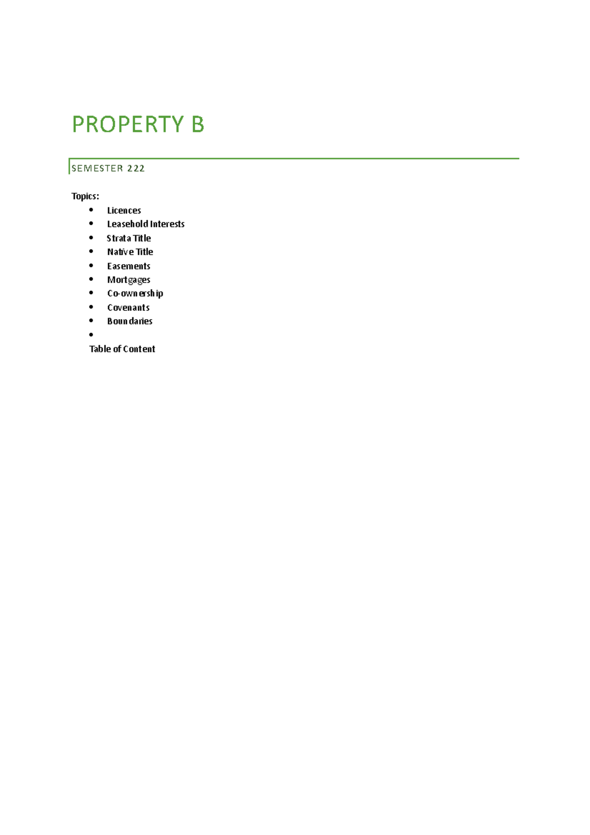 Property B Notes - PROPERTY B SEMESTER 222 Topics: Licences Leasehold ...