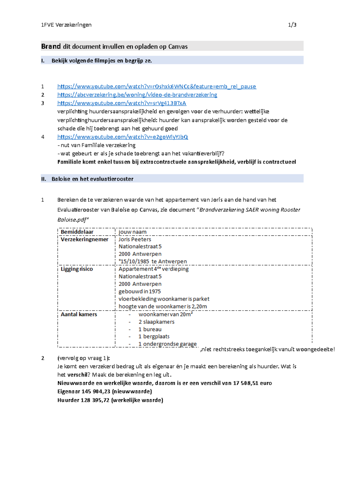 Vragen Brand Def - 1FVE Verzekeringen 1/ Brand Dit Document Invullen En ...