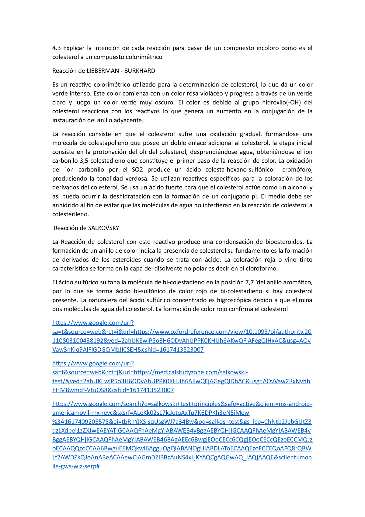 Bio química 4.3 y 4 - Cuestionario masivo - 4 Explicar la intención de cada  reacción para pasar de - Studocu