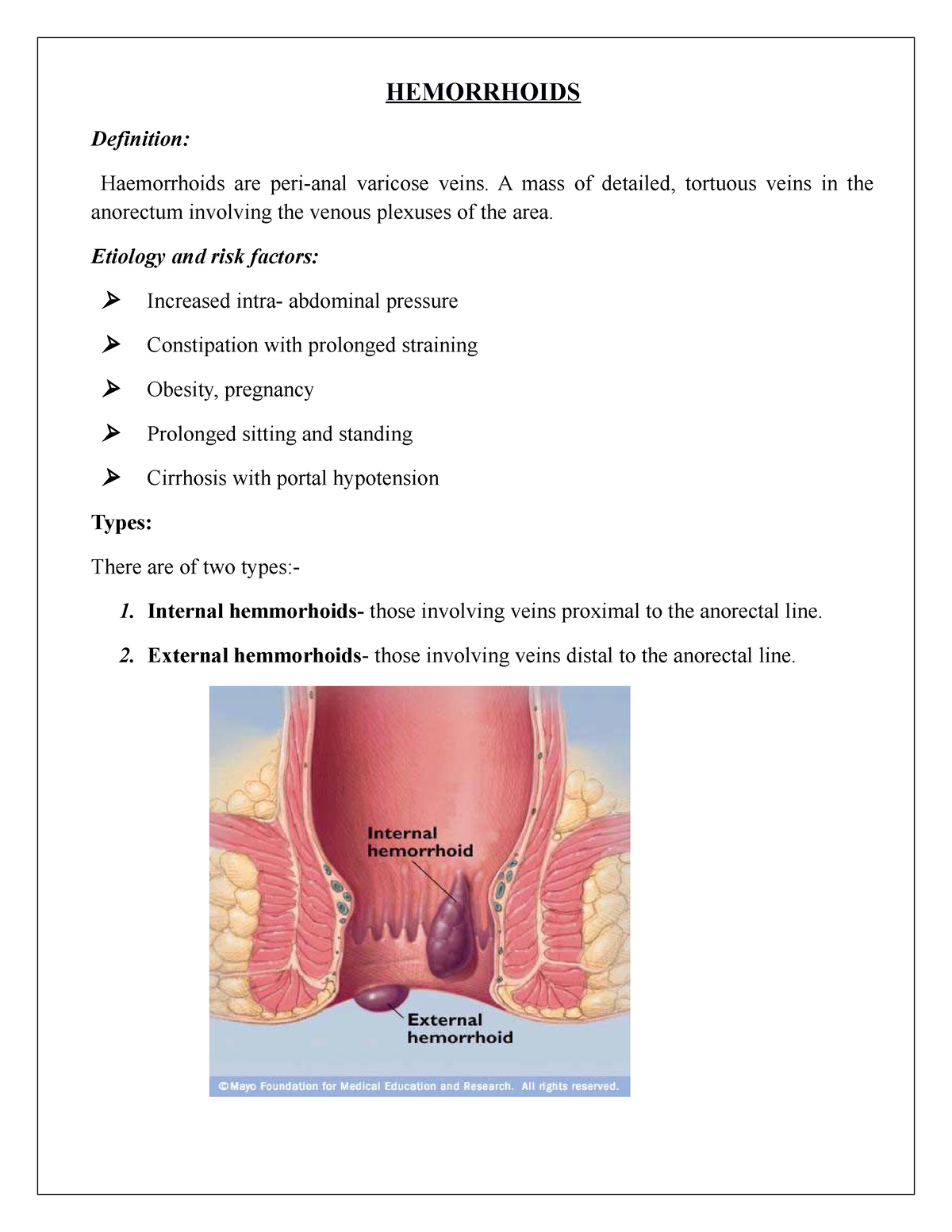 DISEASE CONDITION ON HEMORROIDS hemorrhoids definition: haemorrhoids are varicose veins. mass of detailed, tortuous veins in the anorectum involving the venous