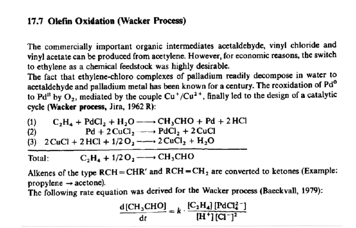 Wacker process 17 Olefin Oxidation (Wacker Process) The commercially