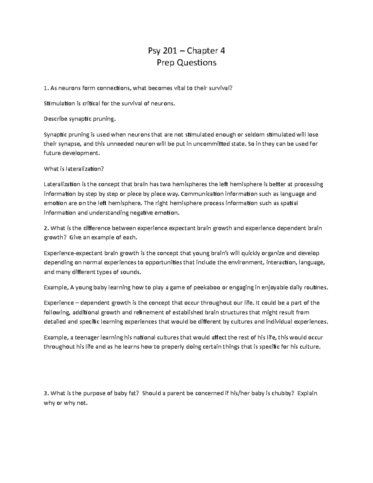 Psy 201 - Chap 4 questions - Psy 201 – Chapter 4 Prep Questions 1. As ...