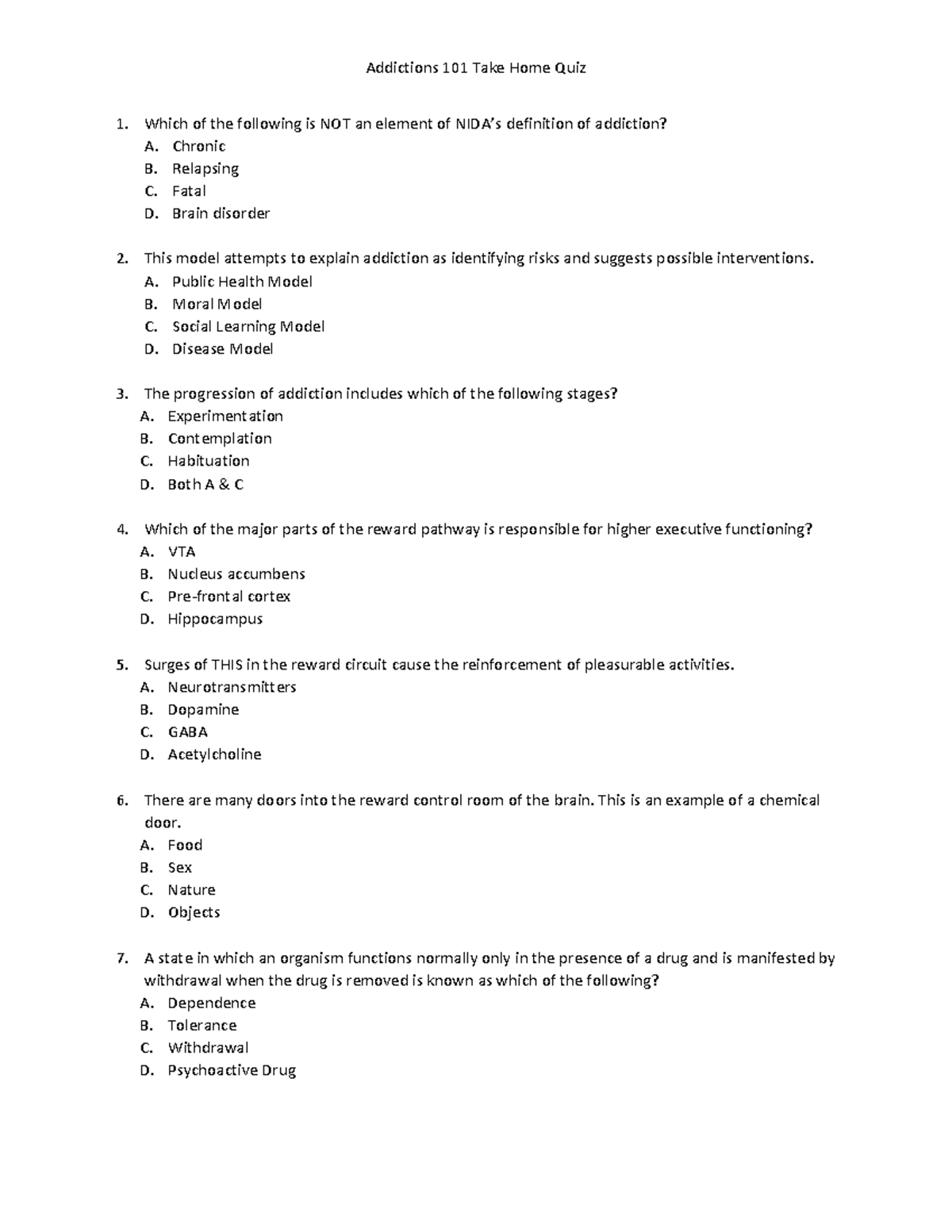 Capstone final project Addictions 101 Take Home Quiz Which of the