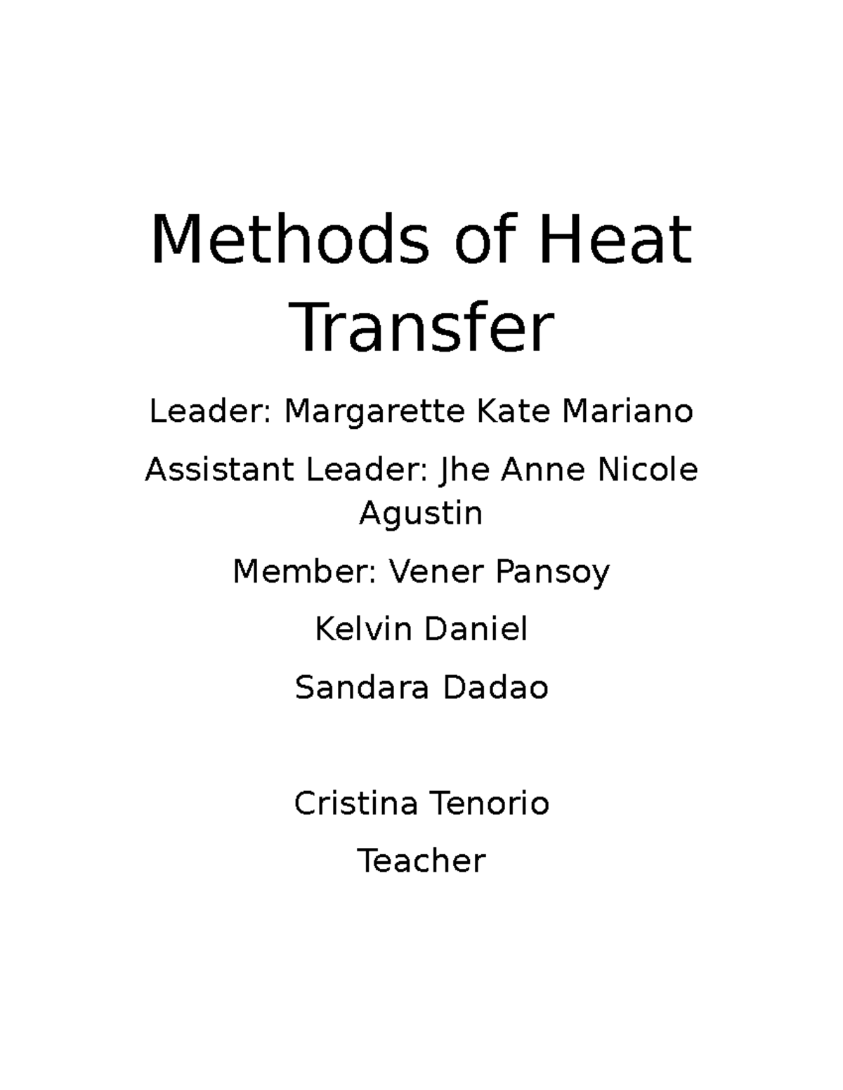 Methods of Heat Transfer - Methods of Heat Transfer Leader: Margarette ...