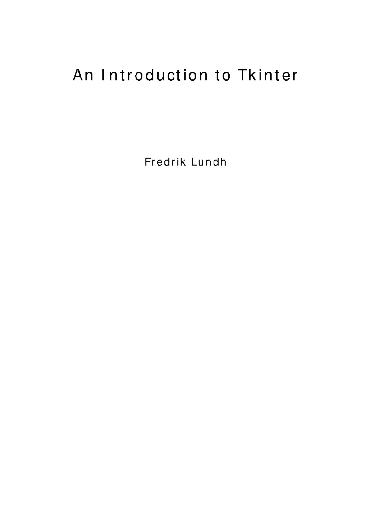 An introduction to tkinter - An Introduction to Tkinter Fredrik Lundh ...
