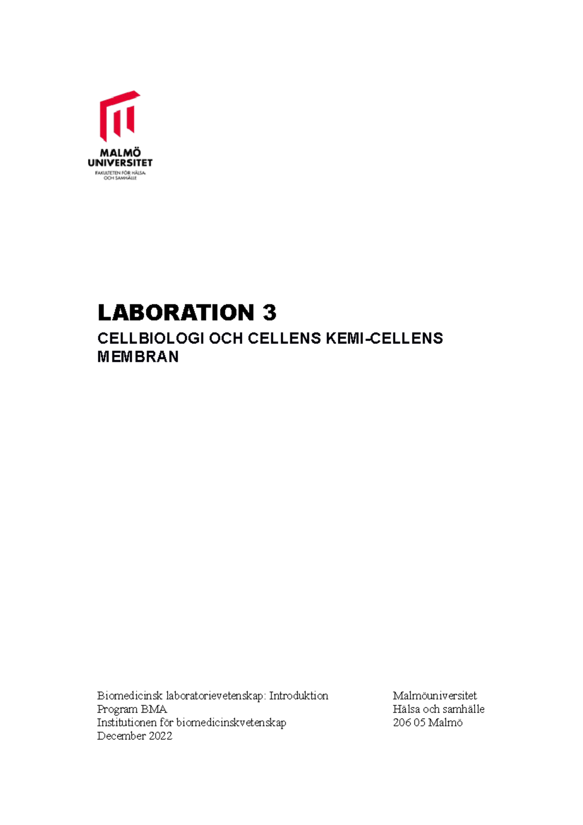 Laboration 3 - Cellens Membran 2 - LABORATION 3 CELLBIOLOGI OCH CELLENS ...