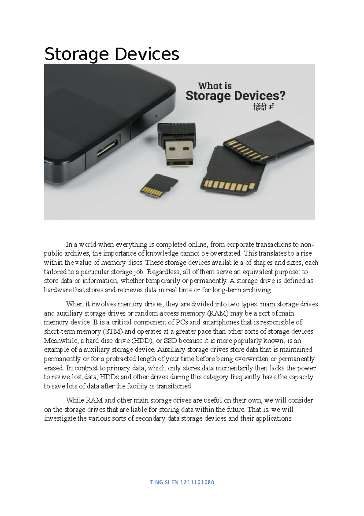 Storage Devices - This translates to a rise within the value of memory ...