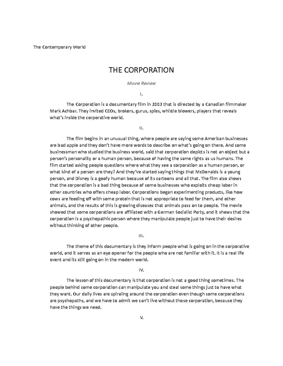 THE Corporation Movie Review The Contemporary World THE CORPORATION Movie Review I. The Studocu