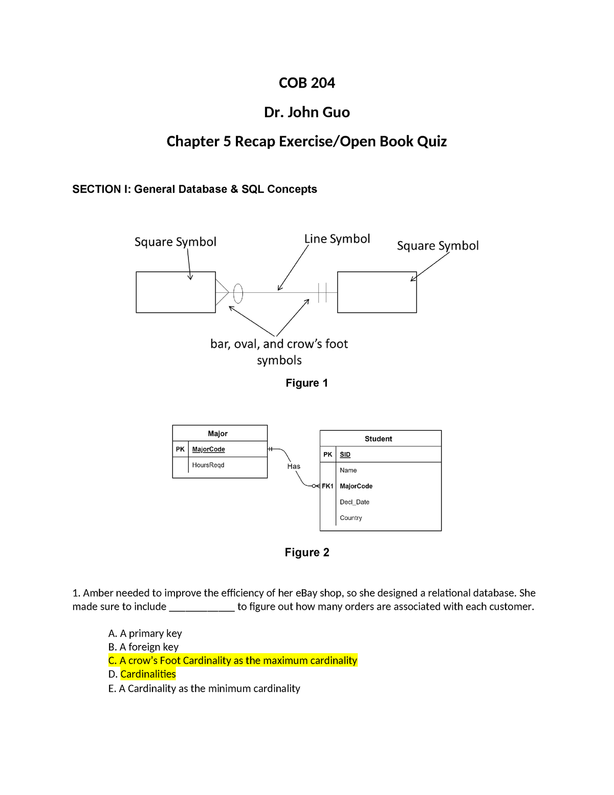 Recap Quiz Ch 5 SQL - COB 204 Chapter 5 SQL Quiz With Answer Key - COB ...