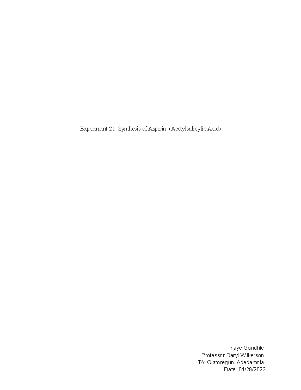 OChem Lab report 21 Experiment 21 Synthesis of Aspirin