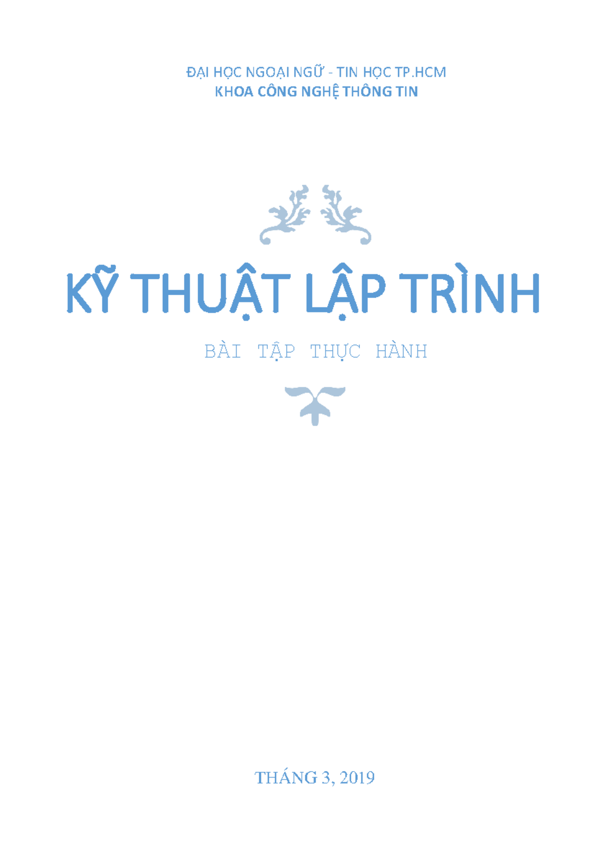Bai tap thuc hanh Ky thuat lap trinh - KỸ THUẬT LẬP TRÌNH BÀI TẬP THỰC ...