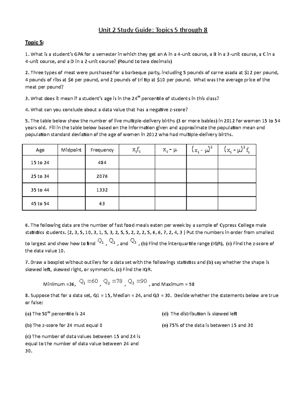 Unit 2 Study Guide - Unit 2 Study Guide: Topics 5 through 8 Topic 5 ...
