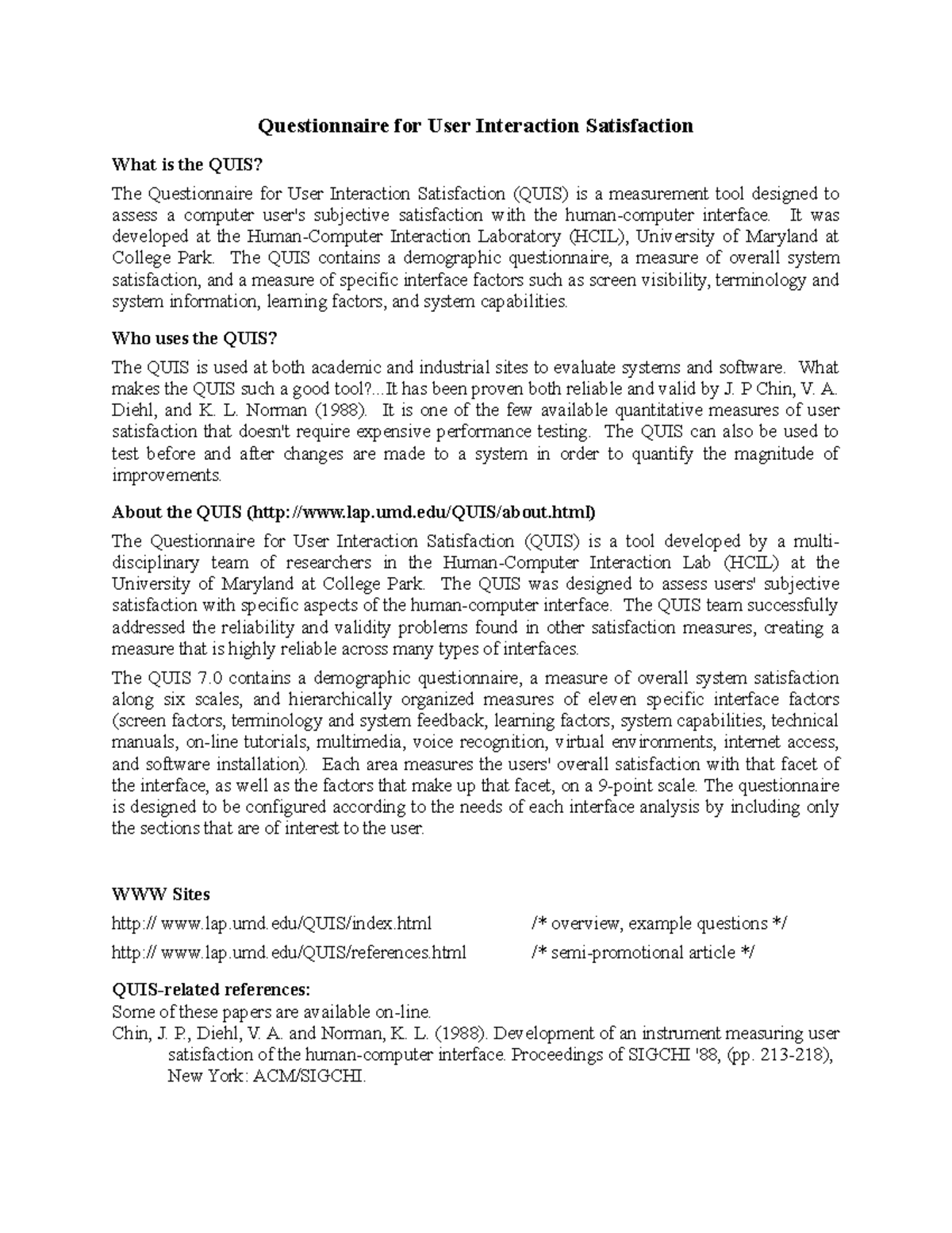 QUIS 2003 - Questionnaire for User Interaction Satisfaction What is the ...