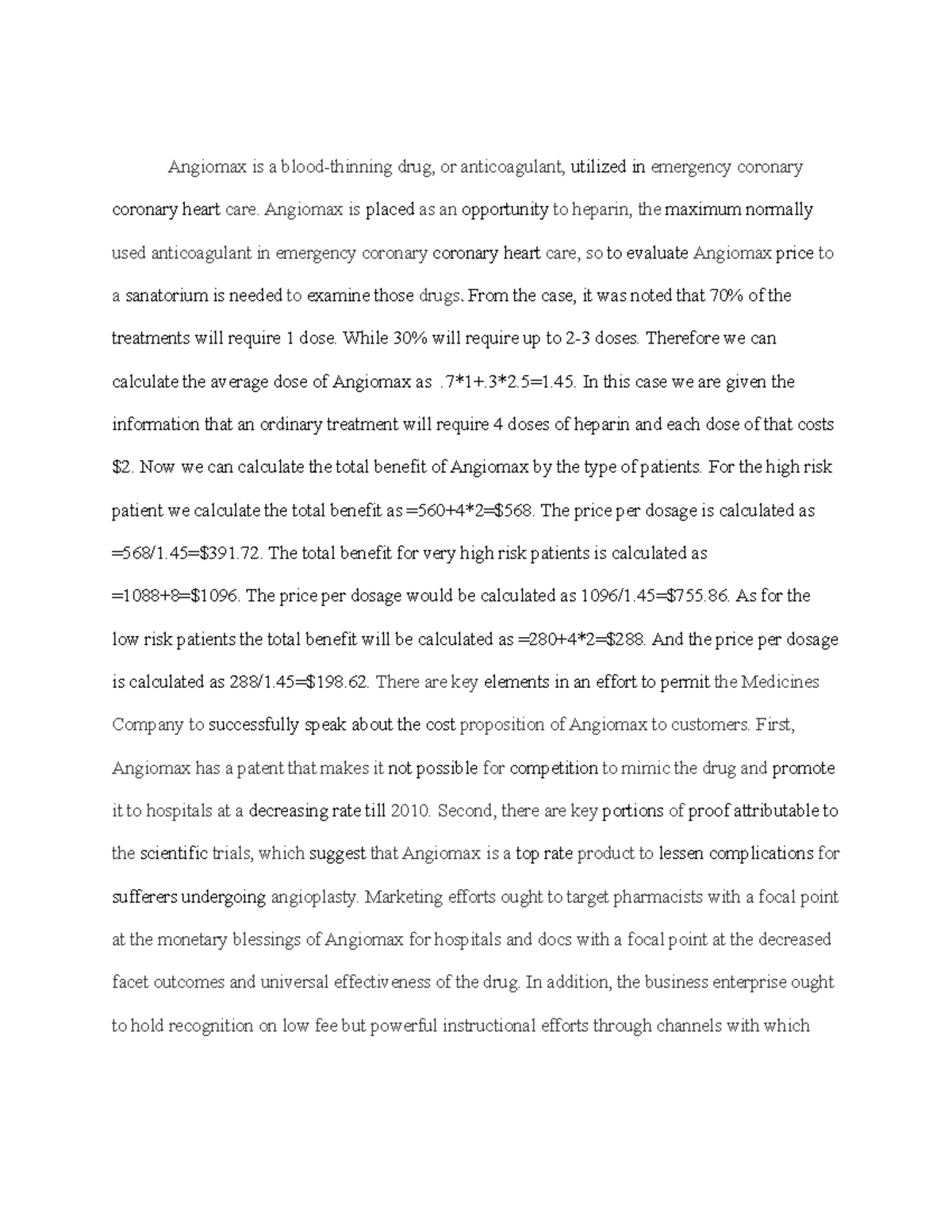 Case 3 Angiomax Case Angiomax is a bloodthinning drug, or
