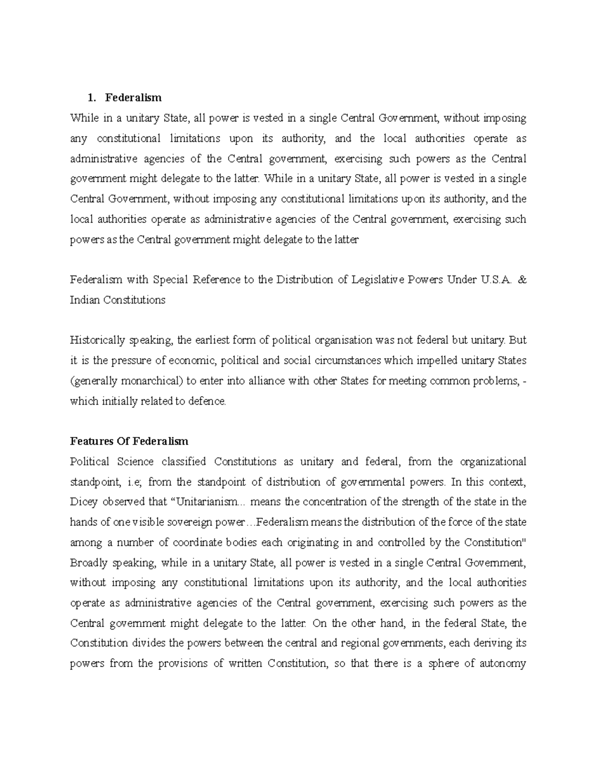 Constitutional law notes - Federalism While in a unitary State, all ...