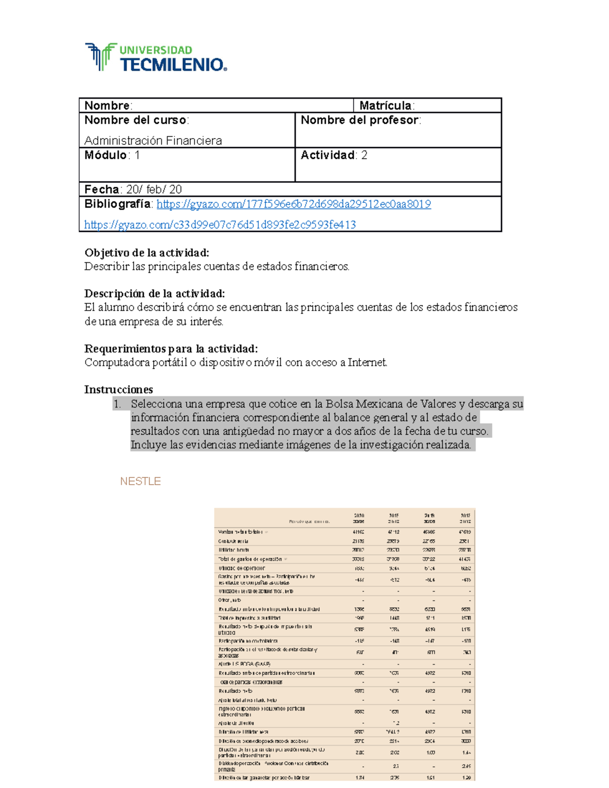 Actividad 2. Admi financiera - Nombre : Matrícula : Nombre del curso ...