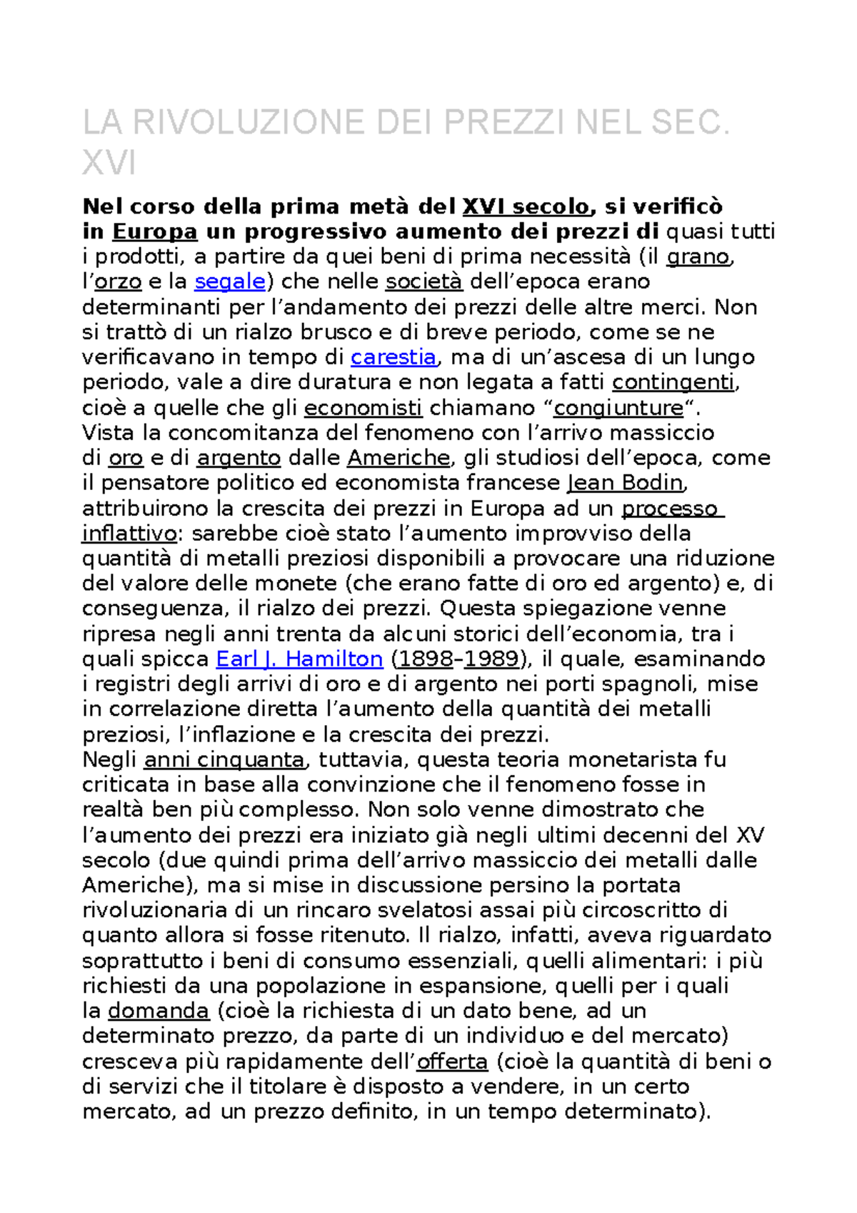 La rivoluzione dei prezzi LA RIVOLUZIONE DEI PREZZI NEL SEC. XVI Nel