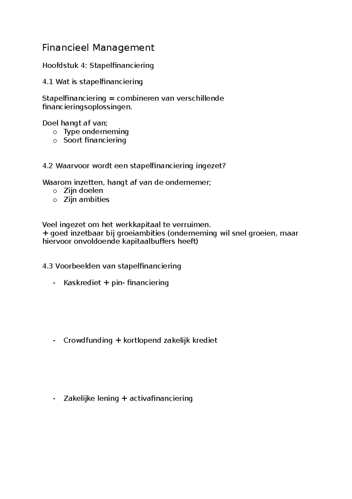 Financieel Management Hoofdstuk 4 - Doel Hangt Af Van; O Type ...