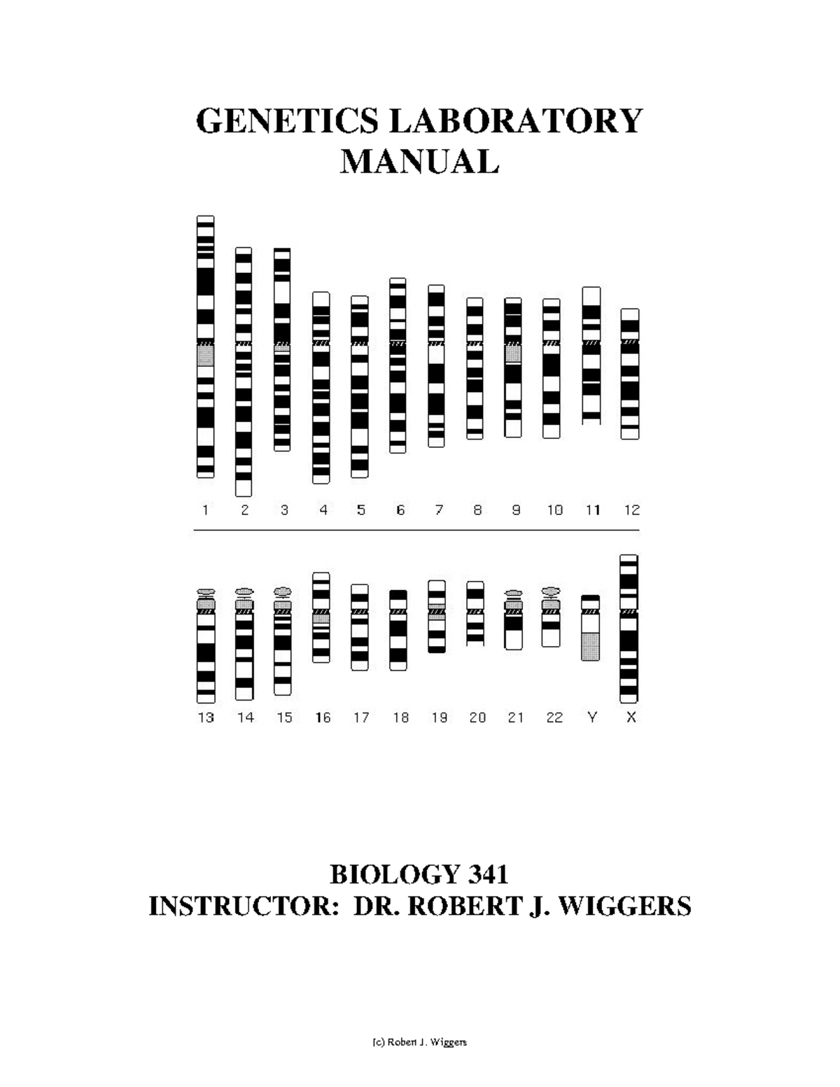 Bio 341 lab manual rev 2 (c) Robert J. Wiggers LABORATORY
