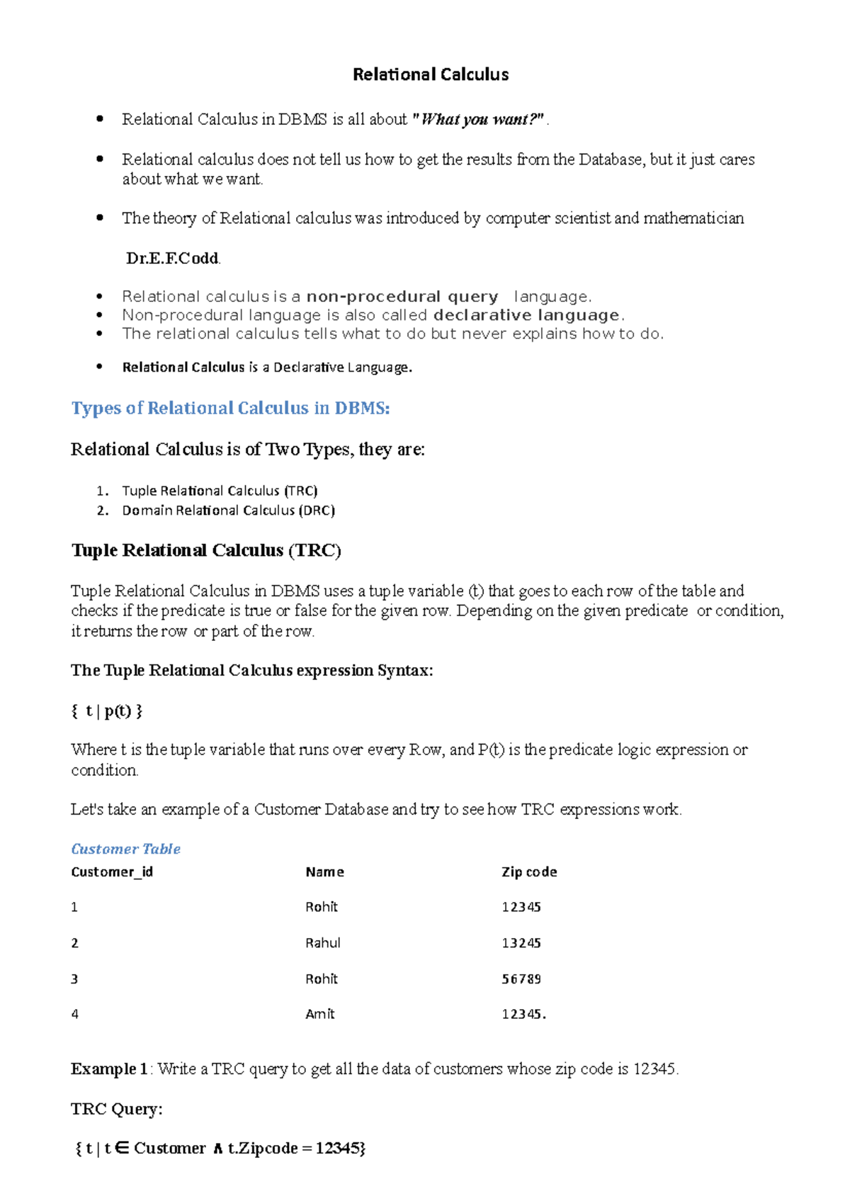 Relational Calculus - Relational calculus does not tell us how to get ...