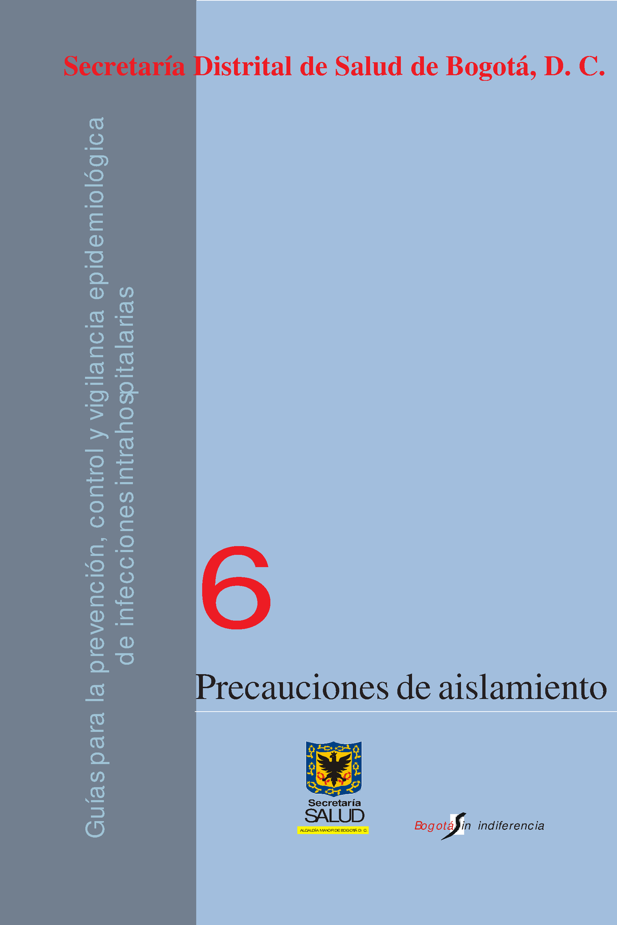 Aislamiento Gu As Para La Prevenc I N Control Y Vigilanc Ia Epidemiol Gica De Infecc