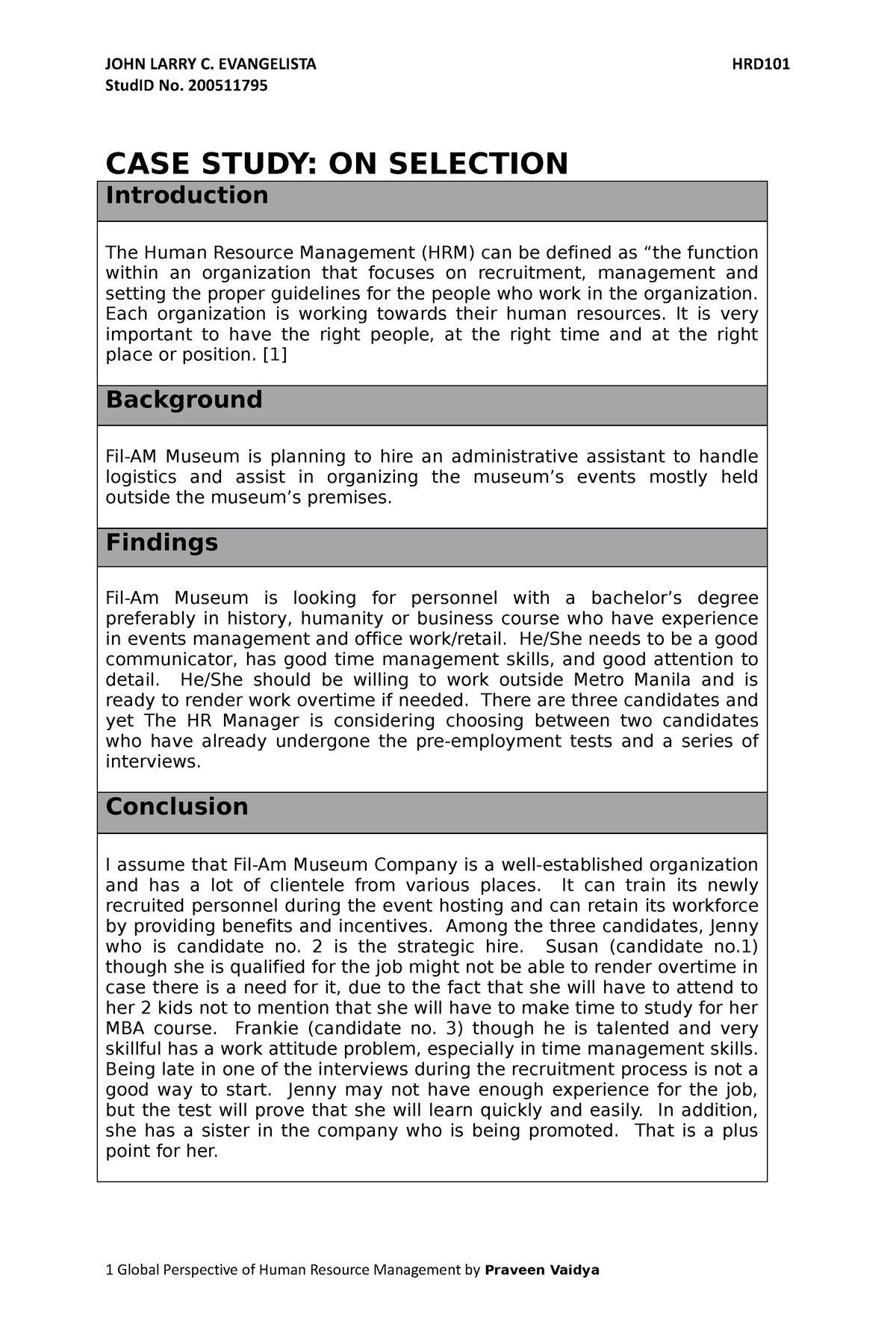 CASE Study - JOHN LARRY C. EVANGELISTA HRD StudID No. 200511795 CASE ...