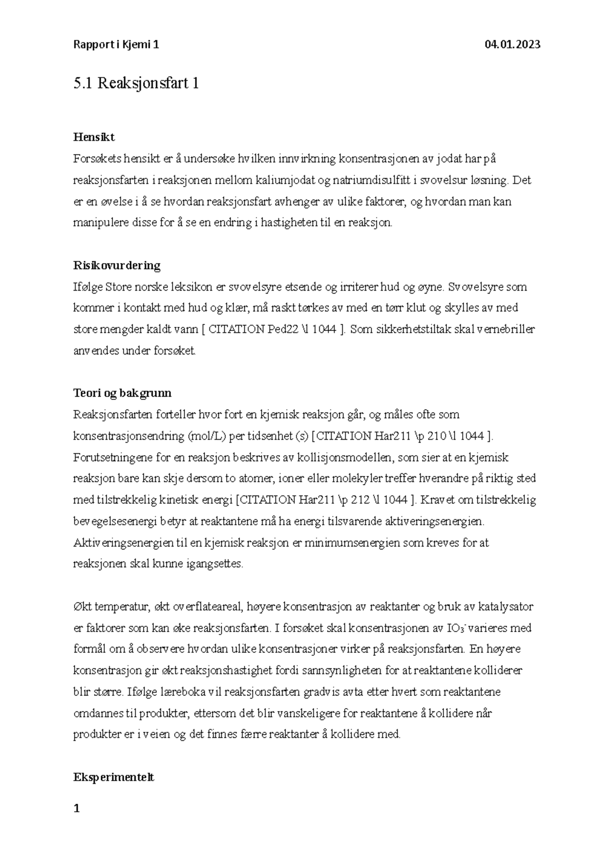 5.1 Reaksjonsfart 1 - Rapport i kapittel 5: - 5 Reaksjonsfart 1 Hensikt  Forsøkets hensikt er å - Studocu