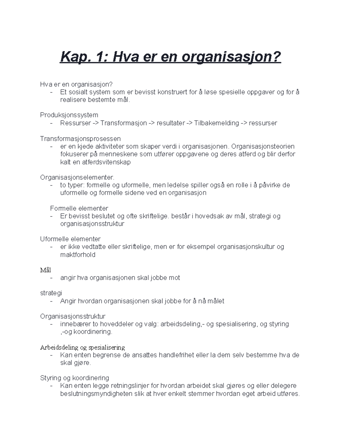 Organisasjon Og Ledelse Notater - Kap. 1: Hva Er En Organisasjon? Hva ...