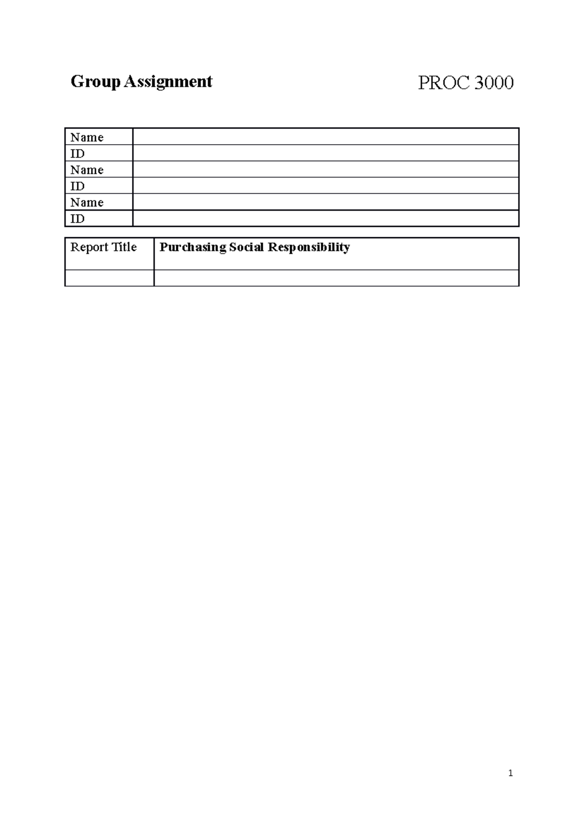 Sample group assignment - Group Assignment PROC 3000 Name ID Name ID ...