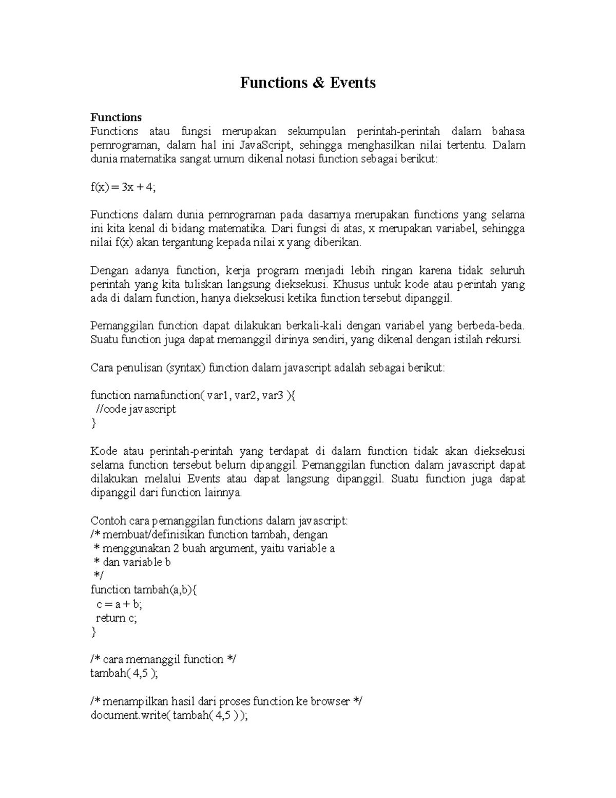 Functions dan Events - Functions & Events Functions Functions atau ...