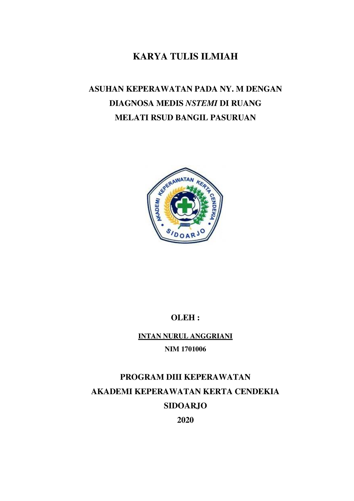 KTI Intan - Studi Kasus - KARYA TULIS ILMIAH ASUHAN KEPERAWATAN PADA NY ...