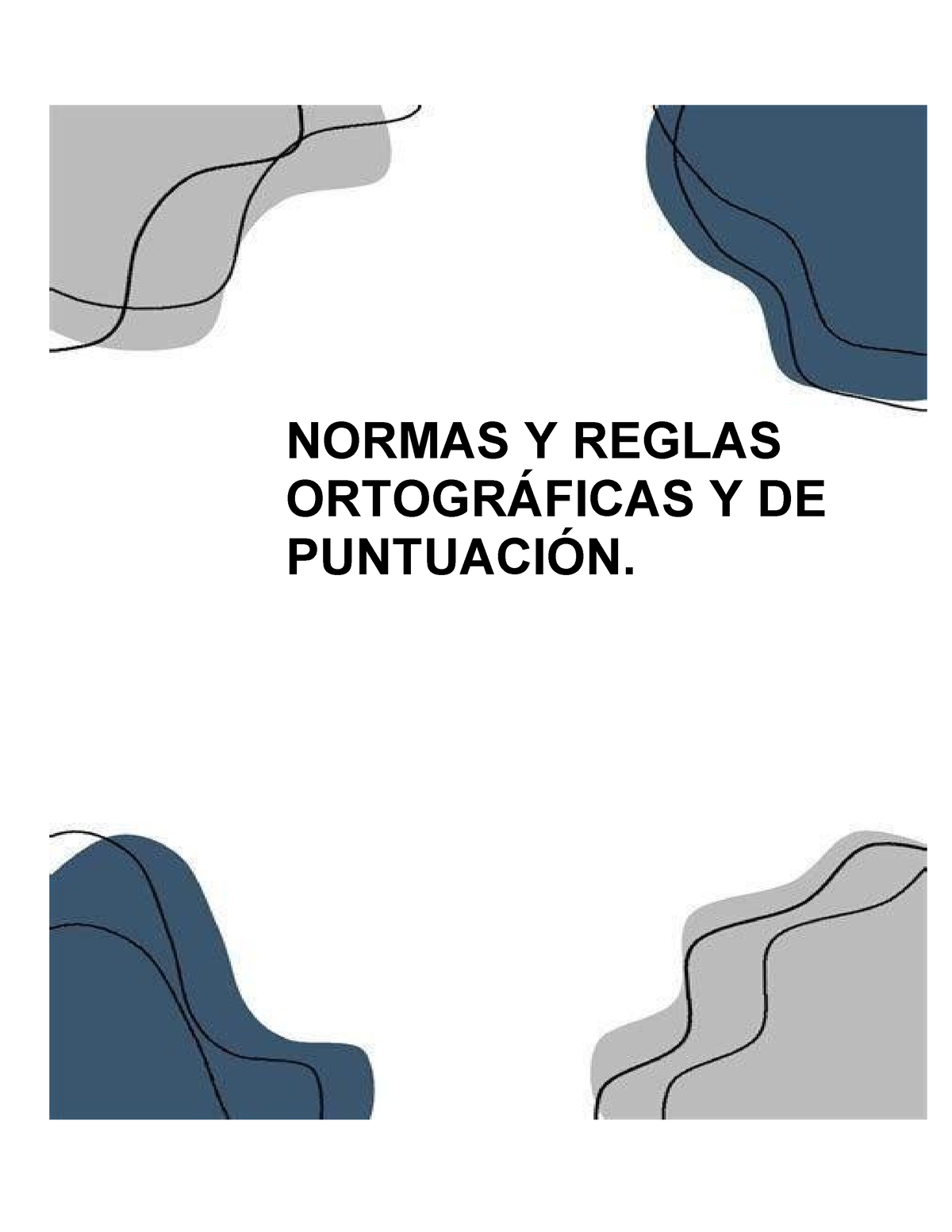 Manual De Reglas Ortograficas - NORMAS Y REGLAS ORTOGRÁFICAS Y DE ...