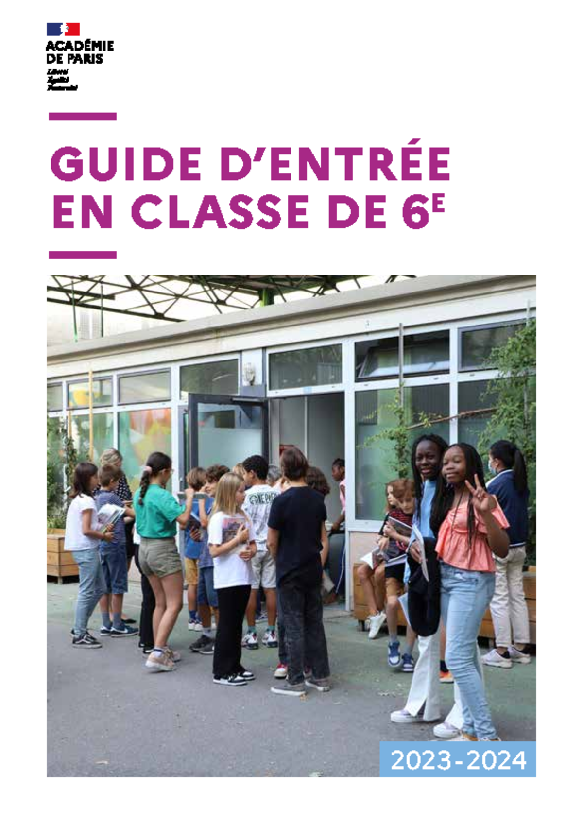 Guide RentréE 6ÈME - 2023 - 2024 GUIDE D’ENTRÉE EN CLASSE DE 6 E Madame ...