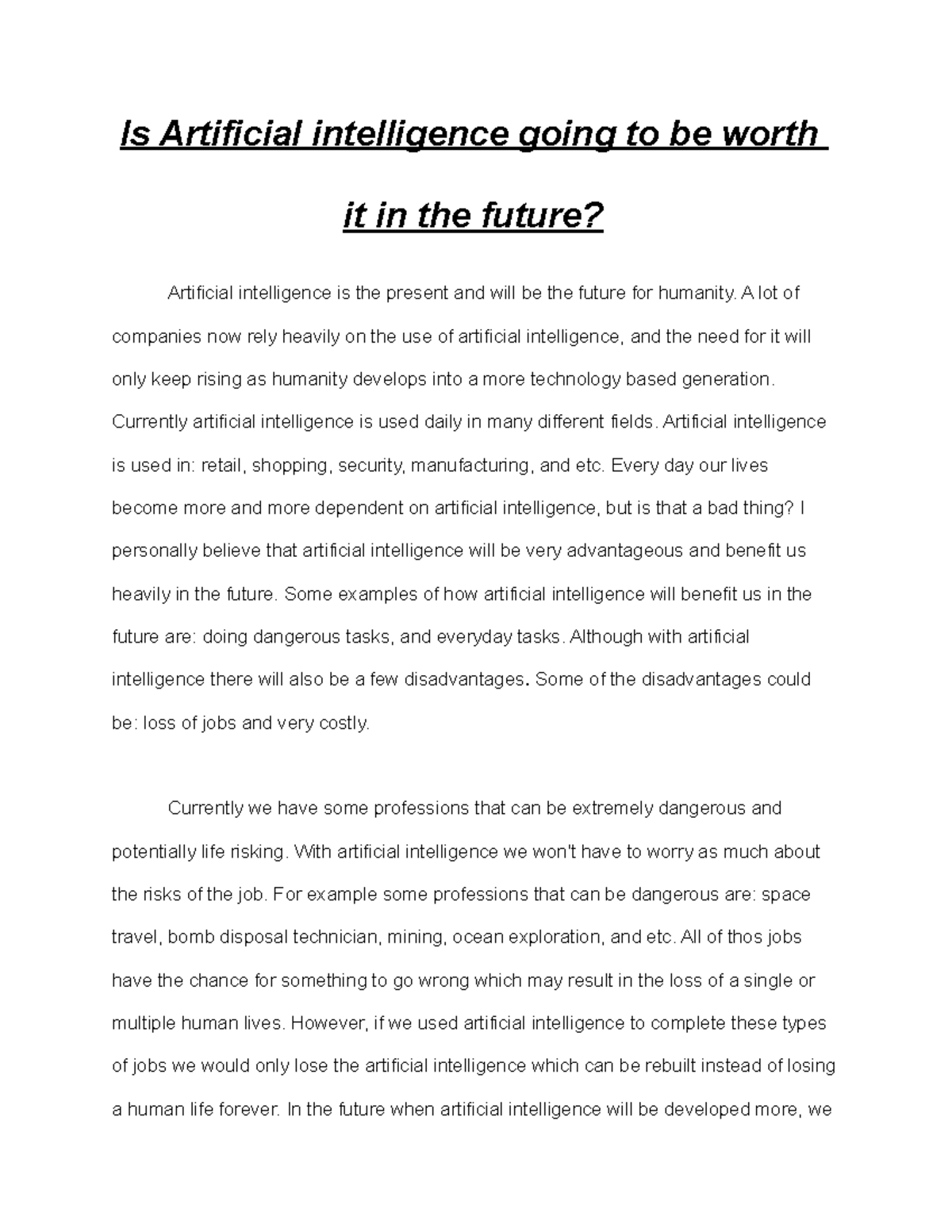 Univ essay - Is Artificial intelligence going to be worth it in the ...