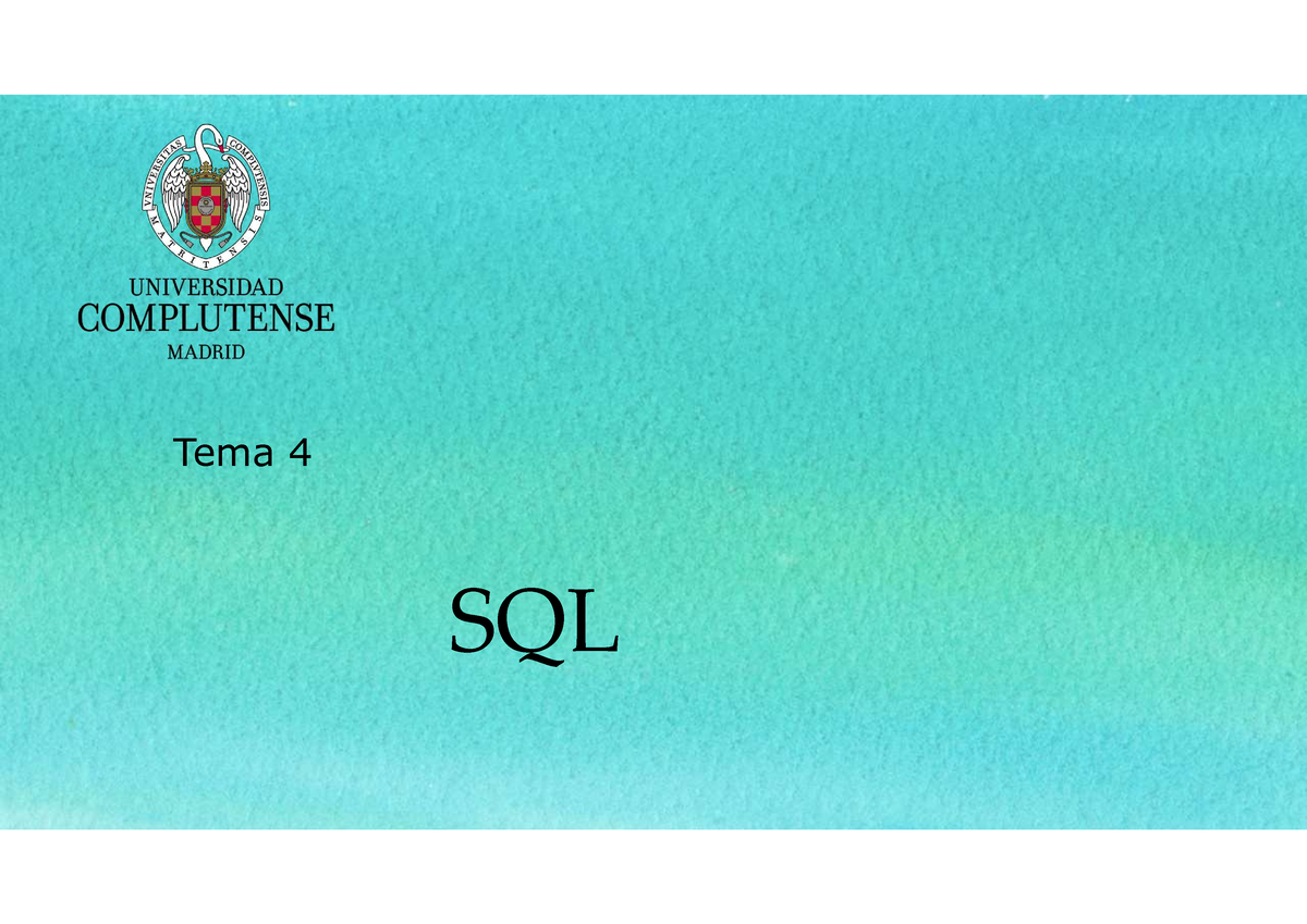 Bases SQL - Teoria - SQL Tema 4 SQL - (Structured Query Language). SQL ...