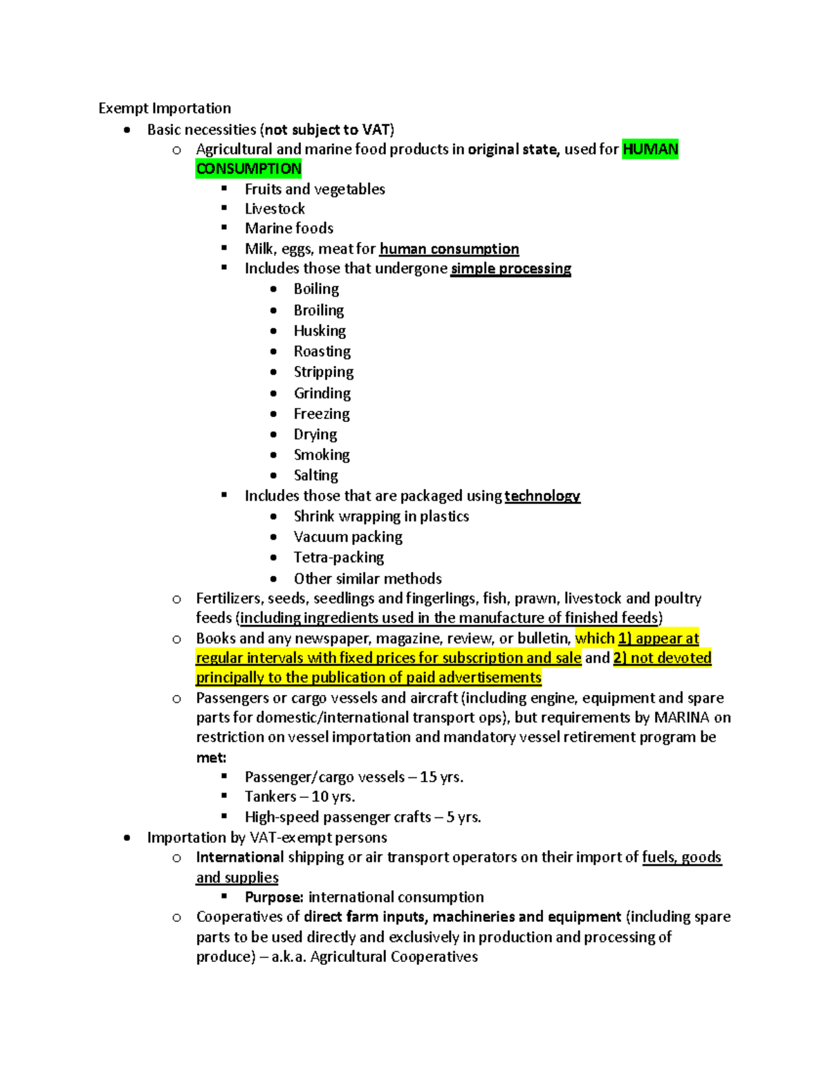 Business tax reviewer Exempt Importation Basic necessities (not subject to VAT) o Agricultural
