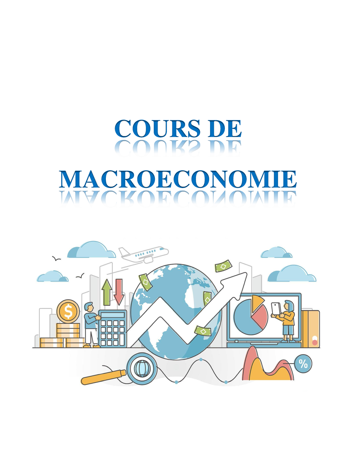 La Macroéconomie – Cours Magistral Complet - COURS DE MACROECONOMIE ...