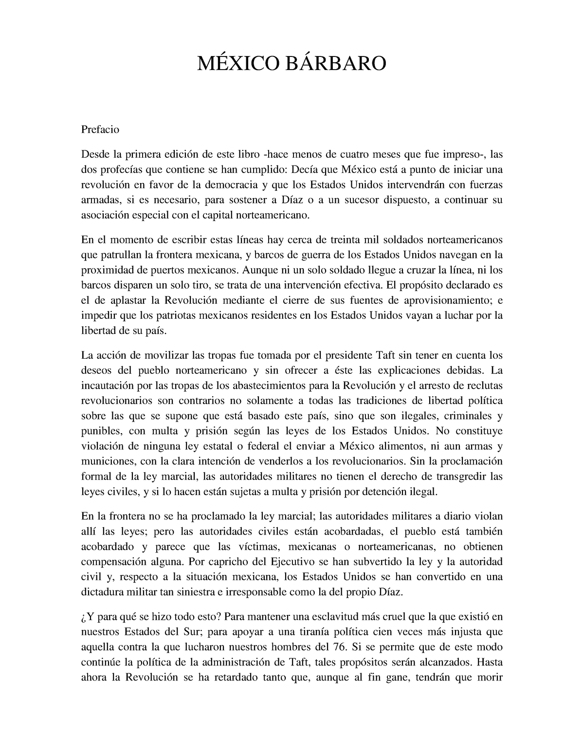 Mexico Barbaro Turner Un resumen del libro México bárbaro Prefacio Desde la primera edición